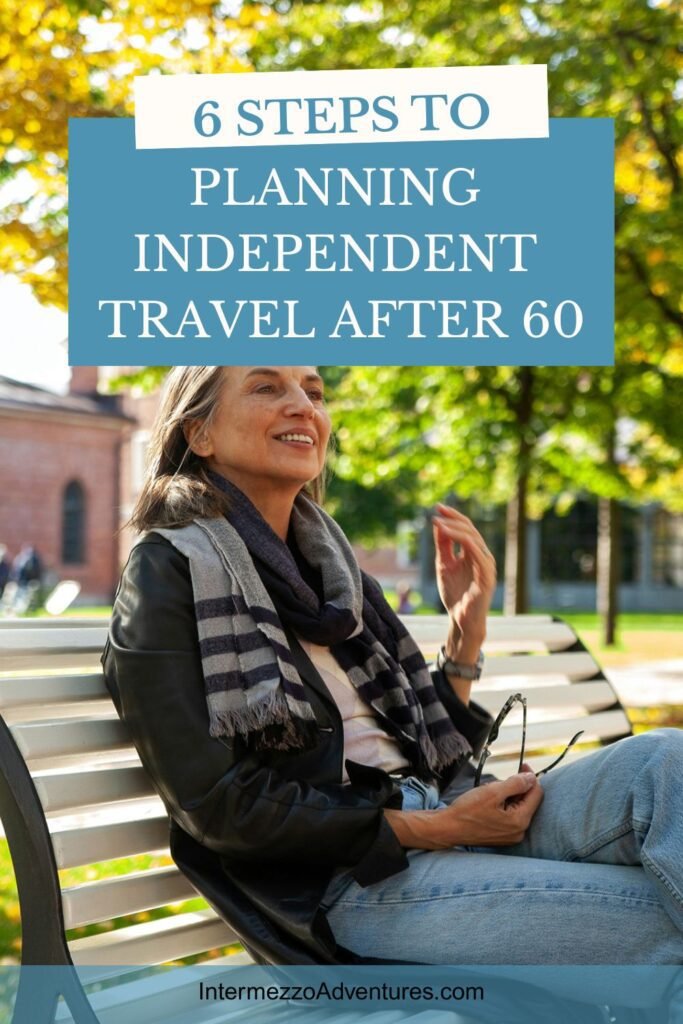 If you want to plan independent travel after 60 without feeling overwhelmed, this step-by-step approach helps you organise each stage with confidence.